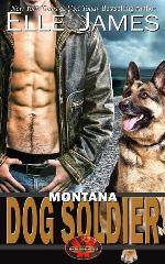 Montana Dog Soldier (Brotherhood Protectors) (Volume 6)