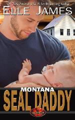 Montana SEAL Daddy (Brotherhood Protectors) (Volume 7)