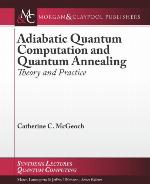 Adiabatic Quantum Computation and Quantum Annealing
