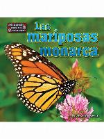Las mariposas monarca (Monarch Butterflies)