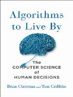 Algorithms to Live By