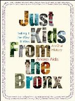 Just Kids from the Bronx