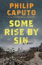 Some Rise by Sin: A Novel