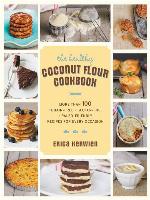 The Healthy Coconut Flour Cookbook