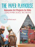 The Paper Playhouse