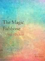 The Magic Fishbone