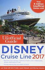 The Unofficial Guide to Disney Cruise Line 2017