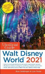 The Unofficial Guide to Walt Disney World 2021 (The Unofficial Guides)