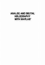 Analog and Digital Holography with MATLAB