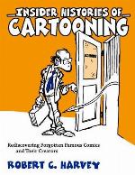 Insider Histories of Cartooning