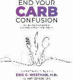 End Your Carb Confusion: A Simple Guide to Customize Your Carb Intake for Optimal Health