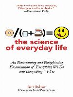 The Science of Everyday Life
