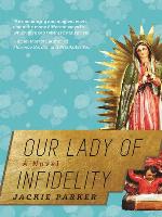 Our Lady of Infidelity