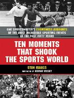 Ten Moments that Shook the Sports World