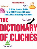 The Dictionary of Clichés