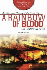 A Rainbow of Blood: The Union in Peril (The Britannia's Fist Trilogy)