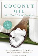 Coconut Oil for Health and Beauty