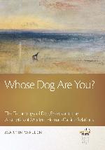 Whose dog are you? : the technology of dog breeds and the aesthetics of modern human-canine relations