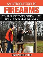 An Introduction to Firearms