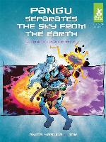 Pangu Separates the Sky from the Earth