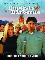 Baptists at Our Barbecue