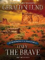 Only the Brave