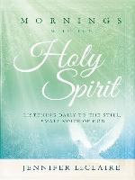 Mornings With the Holy Spirit