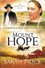 Mount Hope: An Amish Retelling of Jane Austen's Mansfield Park (The Amish Classics)