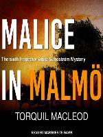 Malice in Malmö