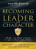 Becoming a Leader of Character