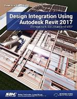 Design Integration Using Autodesk Revit 2017