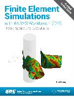 Finite Element Simulations with ANSYS Workbench 2019