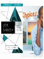 How to Act Right on the Job/ Choices (Job Skills)