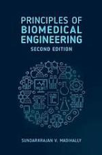 Principles of Biomedical Engineering, Second Edition