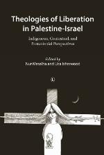 Theologies of Liberation in Palestine-Israel
