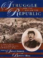 The Struggle for the Life of the Republic