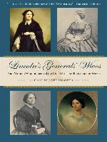 Lincoln's Generals' Wives