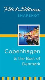 Rick Steves Snapshot Copenhagen &amp; the Best of Denmark