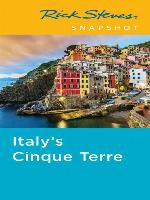 Rick Steves Snapshot Italy's Cinque Terre