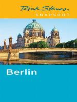 Rick Steves Snapshot Berlin