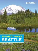 Moon 75 Great Hikes Seattle