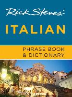 Rick Steves' Italian Phrase Book & Dictionary