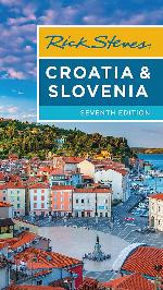 Rick Steves Croatia &amp; Slovenia