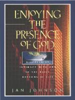 Enjoying the Presence of God