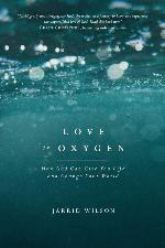 Love Is Oxygen
