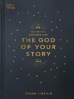The One Year Adventure with the God of Your Story