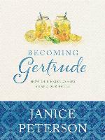 Becoming Gertrude