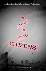 A Tale of Two Citizens