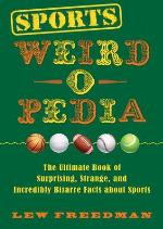 Sports Weird-o-Pedia