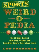 Sports Weird-o-Pedia